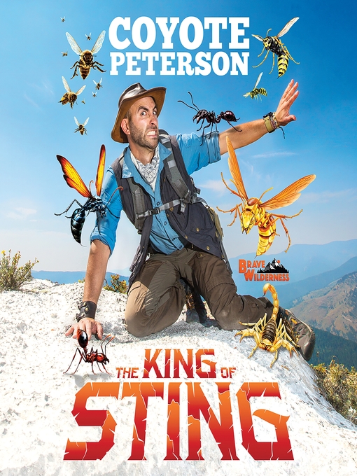 Title details for The King of Sting by Coyote Peterson - Wait list